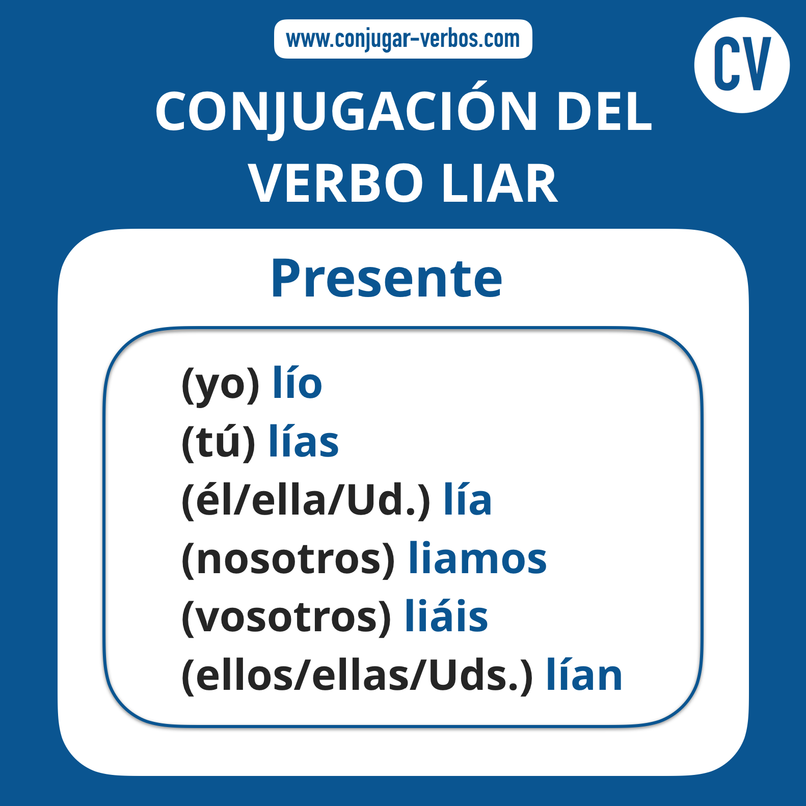 Conjugacion del verbo liar | Conjugacion liar