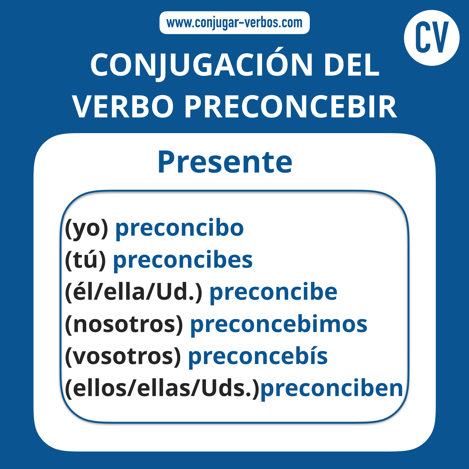 Conjugacion del verbo preconcebir | Conjugacion preconcebir